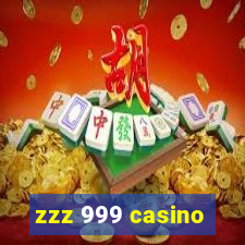 zzz 999 casino